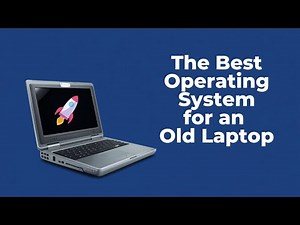 Is This The Best Operating System For An Old Laptop?
