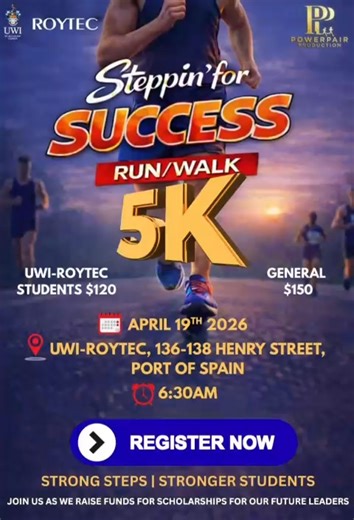@powerpairproductionltd ROYTEC —— 🚨 Registration is OPEN! 🚨 🏃‍♀️ Steppin’ for Success 5K Hosted by UWI ROYTEC Strong steps | Stronger Students 🎓 Supporting student scholarships 👉 Sign up today — https://raceroster.com/events/2026/114881/uwi-roytec-steppin-for-success-5k #SignUpToday #UWIRoytec #RunForEducation | UWI-ROYTEC Student Life