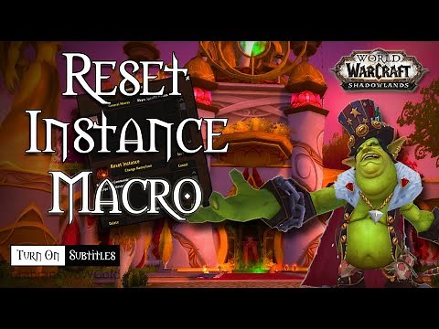 An EASY one-button Macro for resetting instances in World of Warcraft!