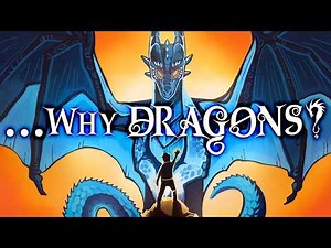 ...why dragons?