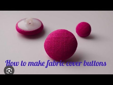 How to make FABRIC COVER BUTTONS