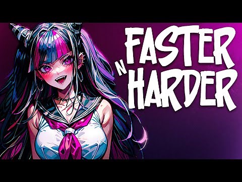 ◣Nightcore - Faster n Harder ◥