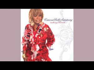 It's Over Now - Vanessa Bell Armstrong