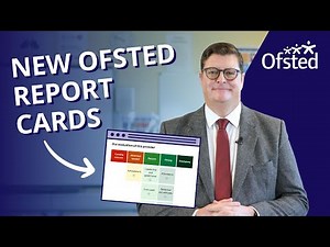 New report cards - Ofsted's Chief Inspector explains our proposals