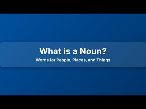 What is a Noun? Easy English Grammar Lesson for Beginners