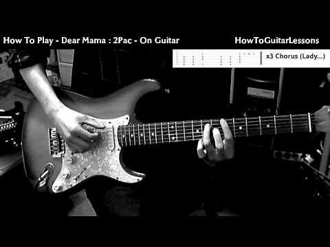 How To Play - Dear Mama : 2Pac - On Guitar + Tabs - Beginner Guitar Lesson & Tutorial