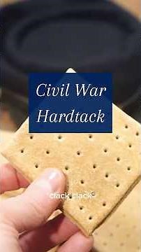 Civil War Hardtack