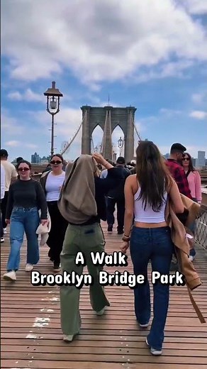 A Walk Through Brooklyn Bridge Park — Best Views in NYC