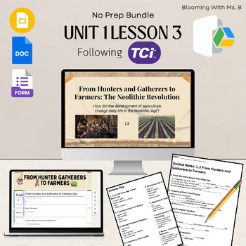 TCI Unit 1 Lesson 3 | From Hunter-Gatherers to Farmers | No Prep