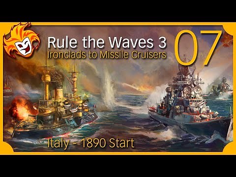 Rule the Waves 3 ~ 07 ~ Torpedoes Away