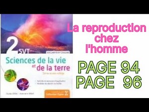 Sigma SVT 2AC La reproduction sexuée chez l'Homme page 94 et 96 .