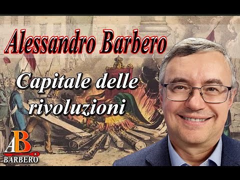 Alessandro Barbero - Parigi, Capitale delle rivoluzioni (Doc)