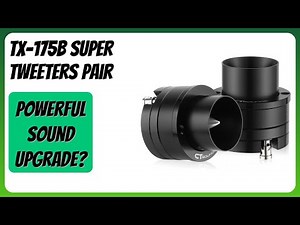 REVIEW (2025): TX-175B Super Tweeters Pair. Features