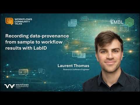 Workflows Community Talks: Recording data-provenance from sample to workflow results with LabID