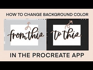 How To Change the Background Color in the Procreate App | iPad Lettering Tips