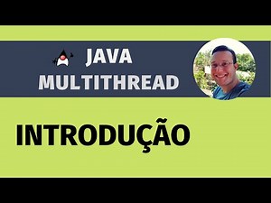 ACELERANDO seu CÓDIGO! Introdução a MULTITHREAD com JAVA!