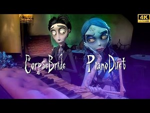 Spooky Piano Duet: Tim Burton's Corpse Bride Soundtrack - Sposa Cadavere - 4k Performance