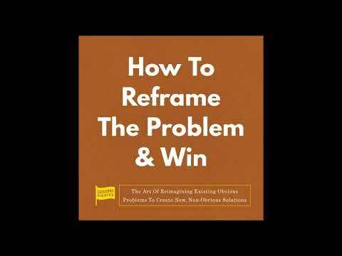 How To Reframe The Problem & Win Audiobook
