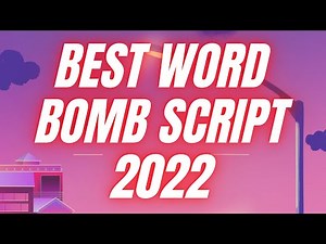 Word Bomb Script [2022] [Not Patched]