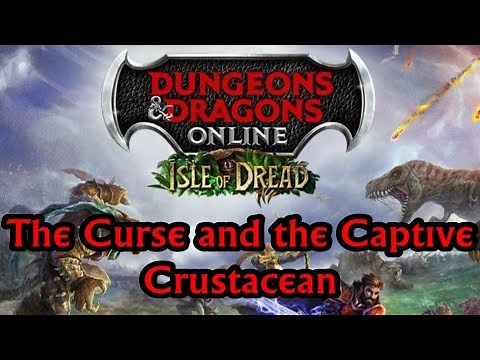 Isle of Dread First Look: The Curse and the Captive Crustacean