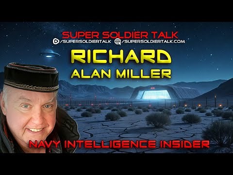 Super Soldier Talk – Dr. Richard Alan Miller - Navy Intelligence Insider