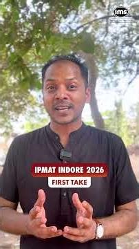 IPMAT Indore 2026: Mentors Take #ipmatindore2026 #analysis