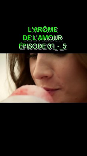 L'ARÔME DE L'AMOUR ÉPISODE 01_-_5 #viral_video #novelas #2025 #fyp #visibilité #foryoupage❤️❤️
