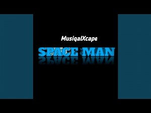 SPACE MAN (Instrumental Version)