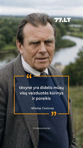 Česlovas Milošas apie tėvynę #77lt