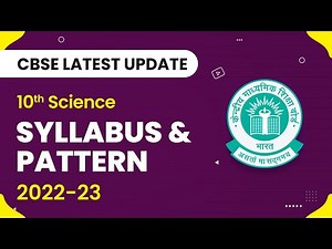 Class 10 Science Syllabus 2022-23 | CBSE Pattern and Syllabus Overview | CBSE Big Update (2022-23)
