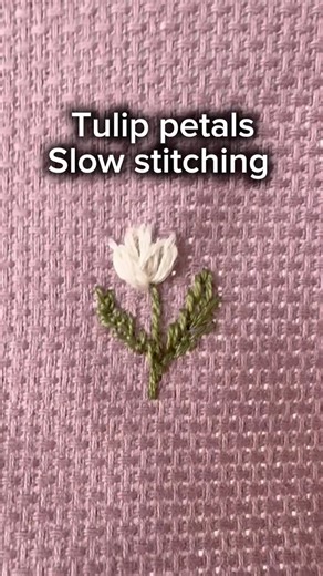 Tulip Embroidery – Slow Stitching Petals