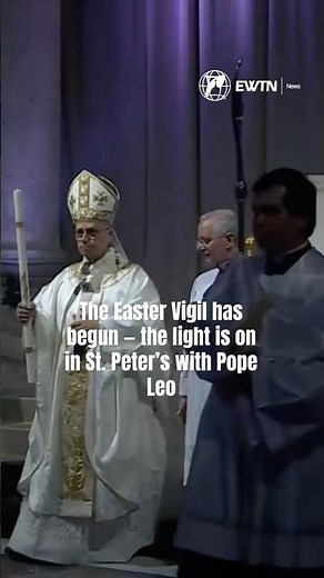 The Easter Vigil has begun — the light is on in St. Peter’s with Pope Leo