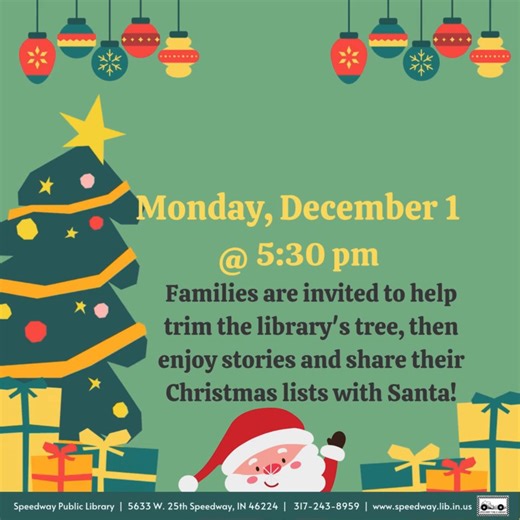 Families are invited to our annual Holiday Party on Monday, December 1st! The festivities will begin at 5:30, when children will be able to help trim the library’s tree. Once the tree has been decorated, everyone will be invited to hear stories with our special guest, Santa Claus! After the stories, you will have a chance to meet Santa, so be sure to bring your wish list! Please note: Adzooks Puppets will not be attending this year's event. However, they will be giving a performance to help cele