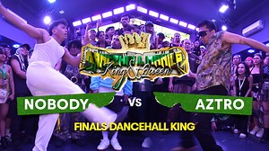 Nobody vs Aztro [FINALS DHK] Dancehall King & Queen Manila 2025 👑 - Aztro - DHK Louise Castillo 🥈 - Nobody - Cyrus Labarda Presented by: Dancehall Philippines | I Got Colors