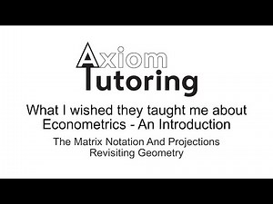 24 The matrix notation and projections revisiting geometry