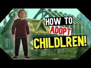 How to Adopt Children in Skyrim | Hearthfire DLC Guide