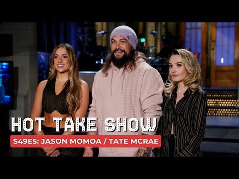 Jason Momoa / Tate McRae SNL Hot Take Show - S49 E5