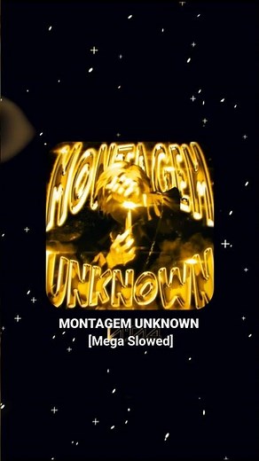 MONTAGEM UNKNOWN [Mega Slowed) 🔥 #phonk #music #funk