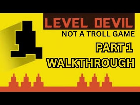 Level Devil Part 1 | Full Gameplay Walkthrough
