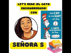 Señora S's Spanish Story Time: El Gato Ensombrerado