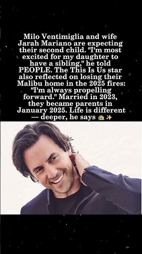 Milo Ventimiglia Expecting Baby No 2 — 'I'm Most Excited for My Daughter 👶💙 #MiloVentimiglia