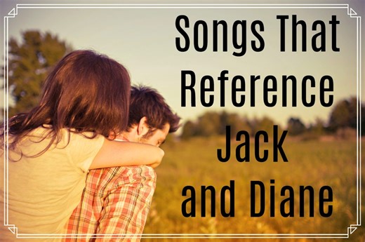 17 Songs That Reference Jack and Diane