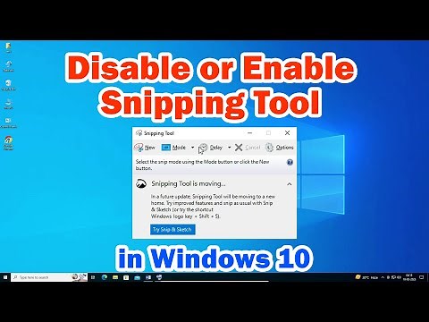 How to Disable or Enable Snipping Tool in Windows 10 PC or Laptop