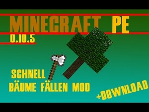 Minecraft PE baum fällt Mod [Deutsch/HD+] +Download