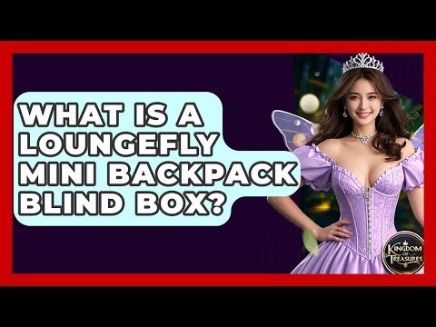 What Is A Loungefly Mini Backpack Blind Box? - Kingdom Of Treasures