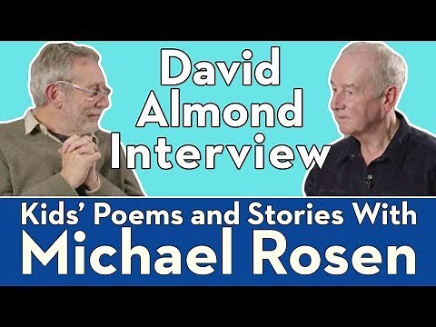 Michael Rosen Interviews David Almond | Writing Skellig, Imagination & Where Stories Begin