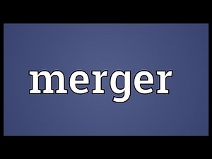 Merger Meaning