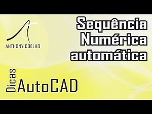 AutoCAD | Criando sequência automática de números no cad