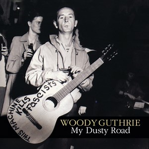 Will You Miss Me When I'm Gone? - Woody Guthrie: Song Lyrics, Music Videos & Concerts