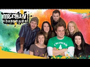 Méchant Changement - Toune améliorée